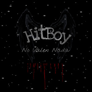 No Valen Nada (Explicit)