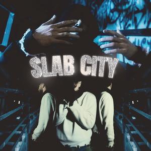 Slab City (feat. DMNaya) (Explicit)