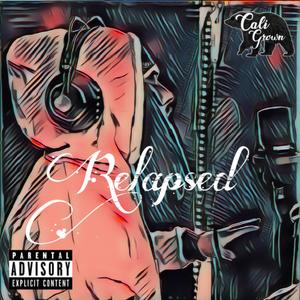 Relapsed (Explicit)