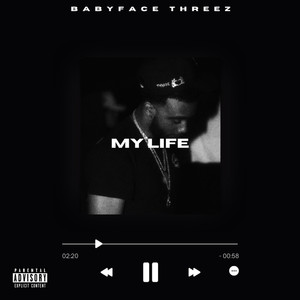 My Life (Explicit)