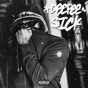 Sick (Explicit)