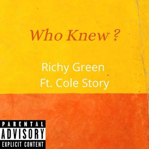 Who Knew (feat. Cole Story) [Explicit]