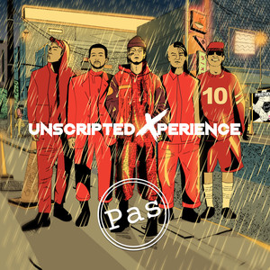 Unscripted Xperience (Explicit)