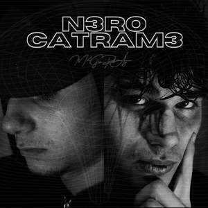 N3RO CATRAM3