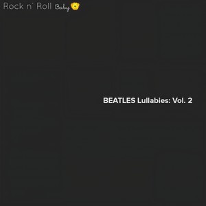 Love Me Do (Lullaby Arrangement of the Beatles)