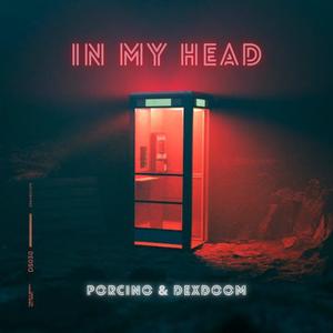 In My Head (feat. DexDoom)