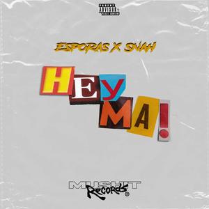 Hey má (feat. Snah)