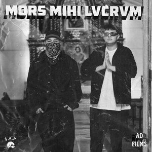 Mors Mihi Lvcrvm (Explicit)