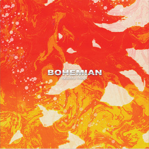 BOHEMIAN - Beatiful Things - (Explicit)