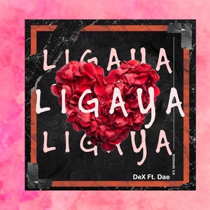 Ligaya (Explicit)