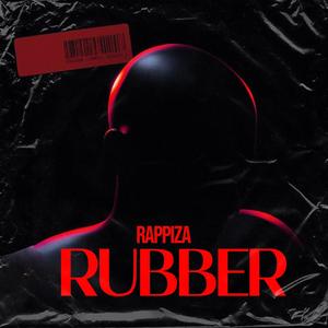 Rubber (Explicit)