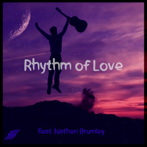 Rhythm of Love(feat. Nathan Brumley)