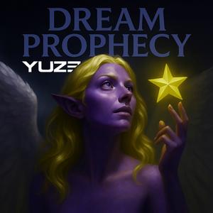 Dream Prophecy (Original Mix)