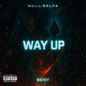 WAY UP (Explicit)