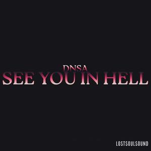 see you in hell (Explicit)