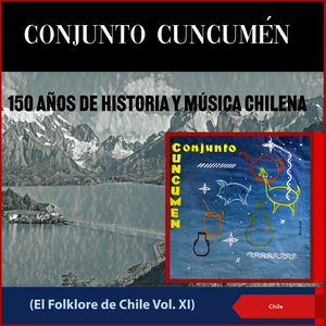 150 Años De Historia Y De Música Chilena (Album of Chile)