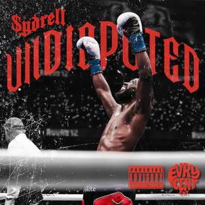 Undisputed (Explicit)