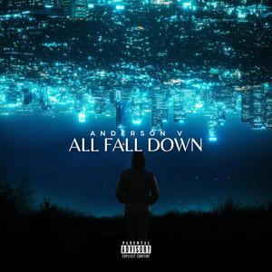 All Fall Down (Explicit)