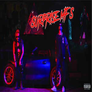 Surprise Mf's (Explicit)