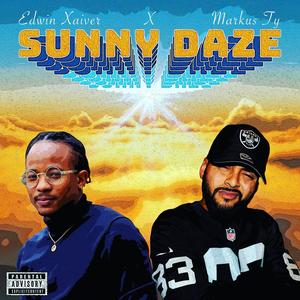 Sunny Daze (feat. Markus Ty) [Explicit]