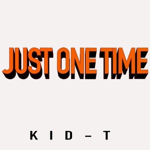 Just one time (Explicit)