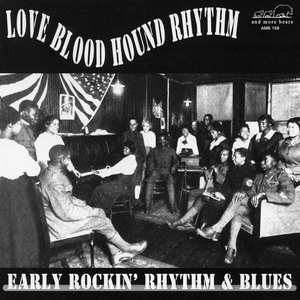 Love Blood Hound Rhythm