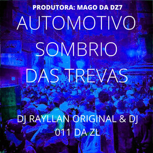 AUTOMOTIVO SOMBRIO DAS TREVAS (Explicit)