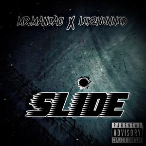 Slide (feat. Lik2hunnid) [Explicit]