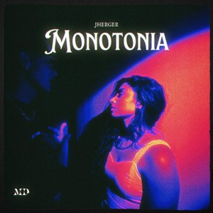 MONOTONIA