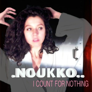 I Count for Nothing