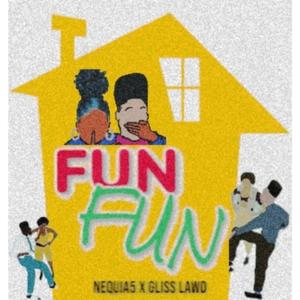 Fun Fun (feat. Gliss Lawd) (Explicit)