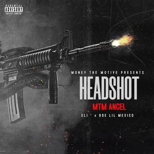 HeadShot (Explicit)