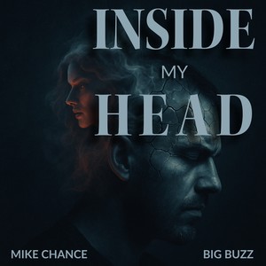 Inside My Head (Explicit)