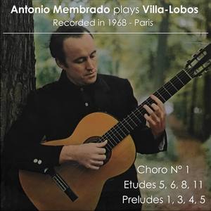 Antonio Membrado plays Villa-Lobos