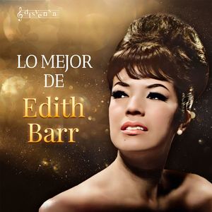 Lo Mejor de Edith Barr