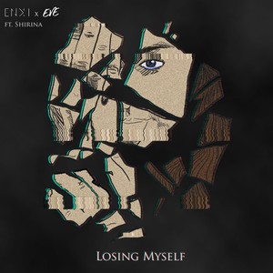 Losing Myself (feat. Shirina)