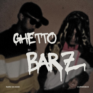 Ghetto Barz (Explicit)