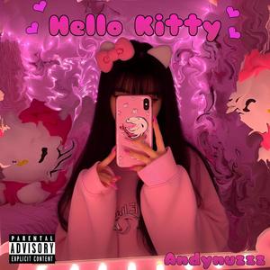 Hello Kitty (Explicit)