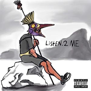 listen 2 me (Explicit)