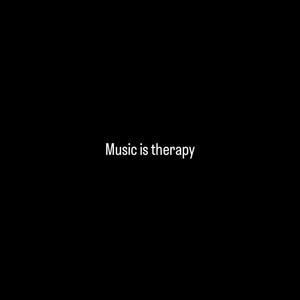 Music is Therapy (Explicit)