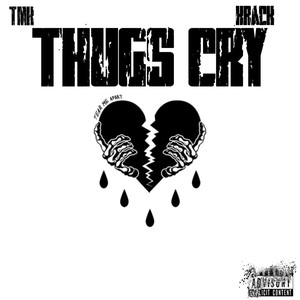 Thugs Cry (Explicit)