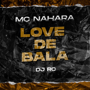 Love de Bala (Explicit)