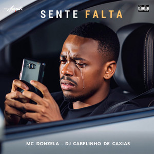 SENTE FALTA (Explicit)