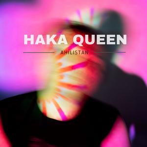 Haka Queen: Voice