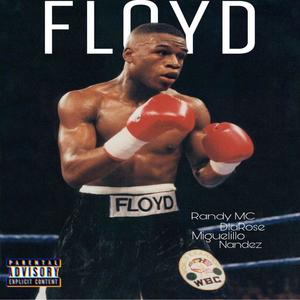 FLOYD (feat. Nandez, Miguelillo & Randy MC)