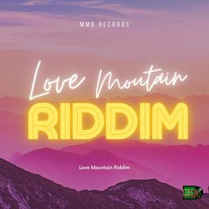 Love Mountain Riddim (Instrumental)