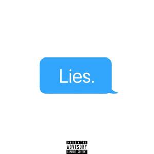 Lies (Explicit)