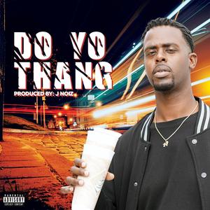 Do Yo Thang (Explicit)