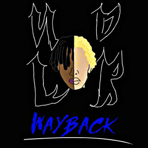 Wayback (Explicit)