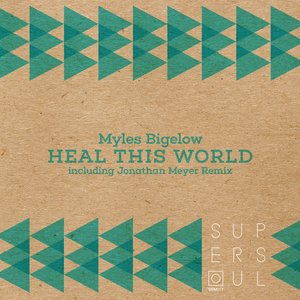 Heal This World (Jonathan Meyer Remix)